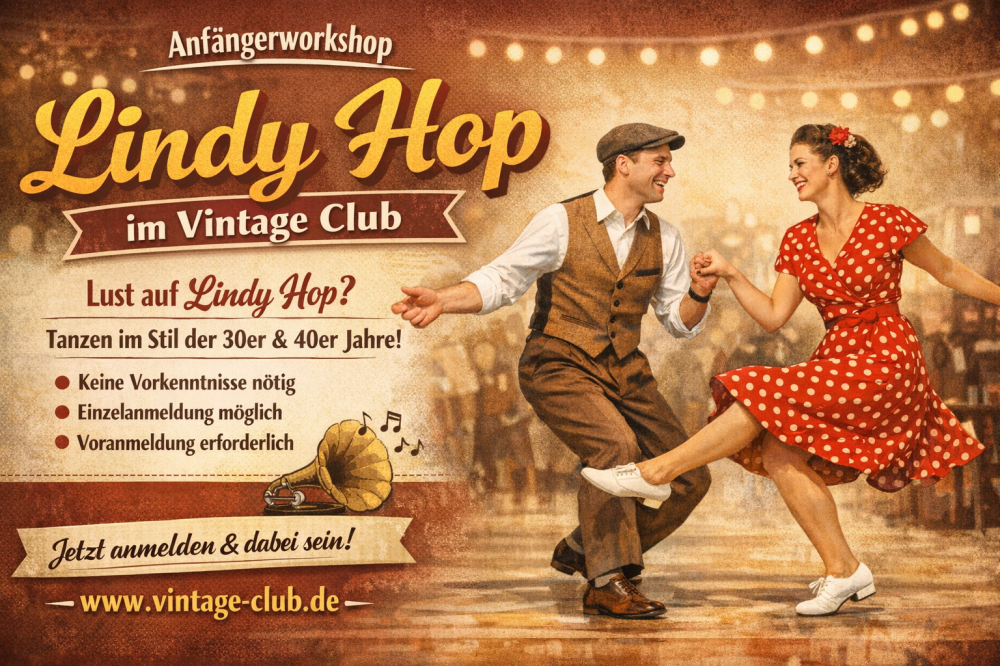 Location: Vintage Club - Motto: Lindy Hop-Workshop für Anfänger (Block B)