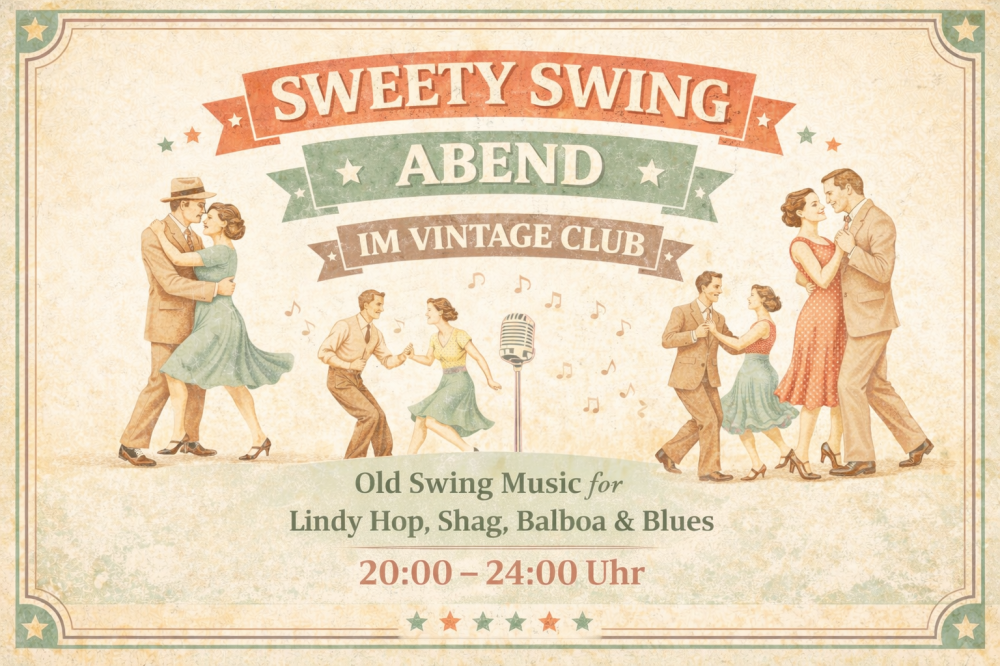 Location: Vintage Club - Motto: Sweety Swing Night im Vintage Club