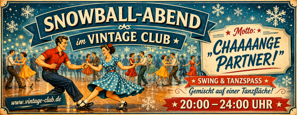 Location: Vintage Club - Motto: Snowball Session im Vintage Club