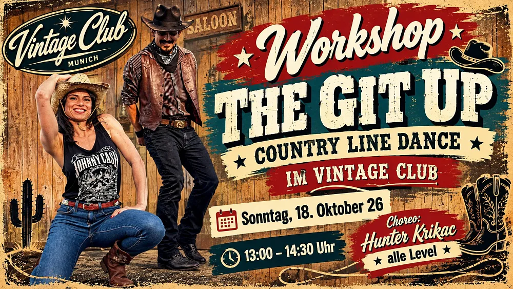 Location: Vintage Club - Motto: 🤠 THE GIT UP – COUNTRY LINE DANCE MIT HUNTER 🤠