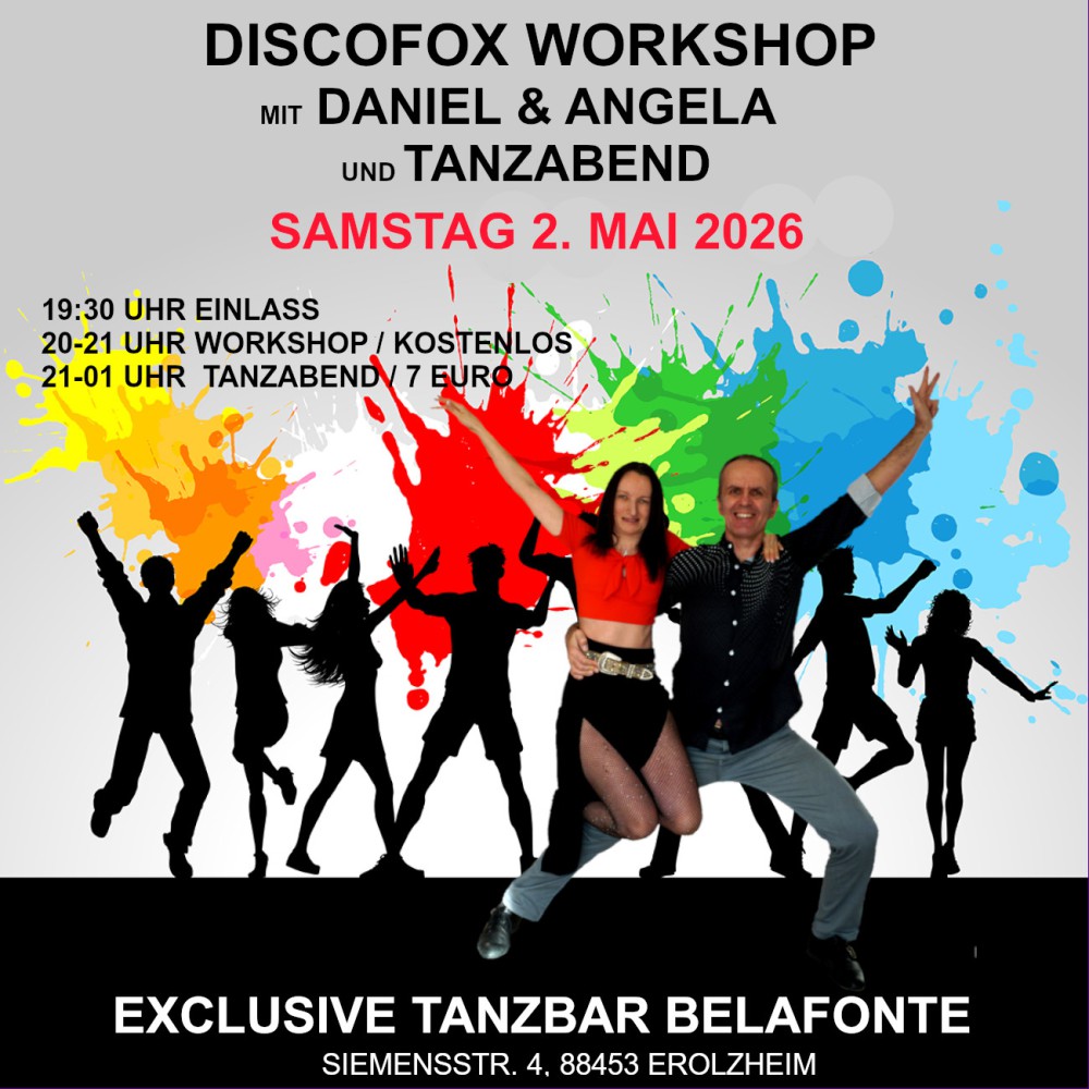 Location: Exclusive Tanzbar Belafonte - Motto: Discofox Figurenworkshop mit Daniel & Angela & Tanzparty