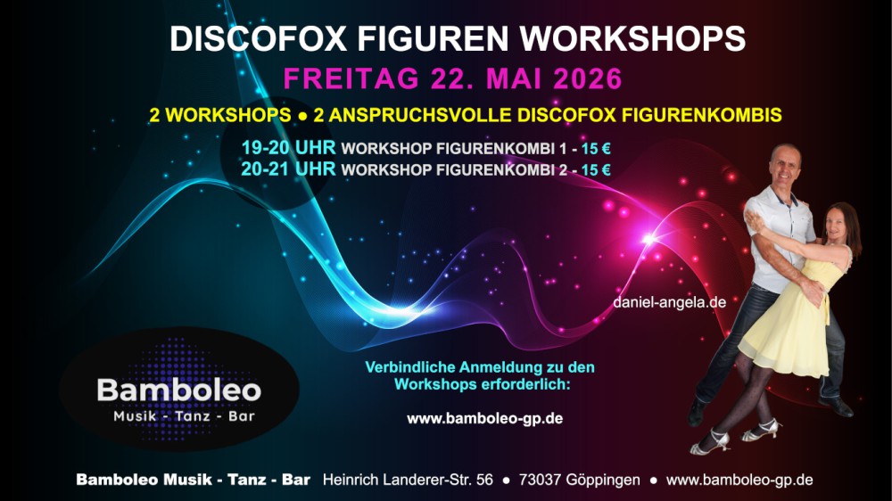 Location: Tanzlokal Bamboleo - Motto: 2 Discofox Workshops