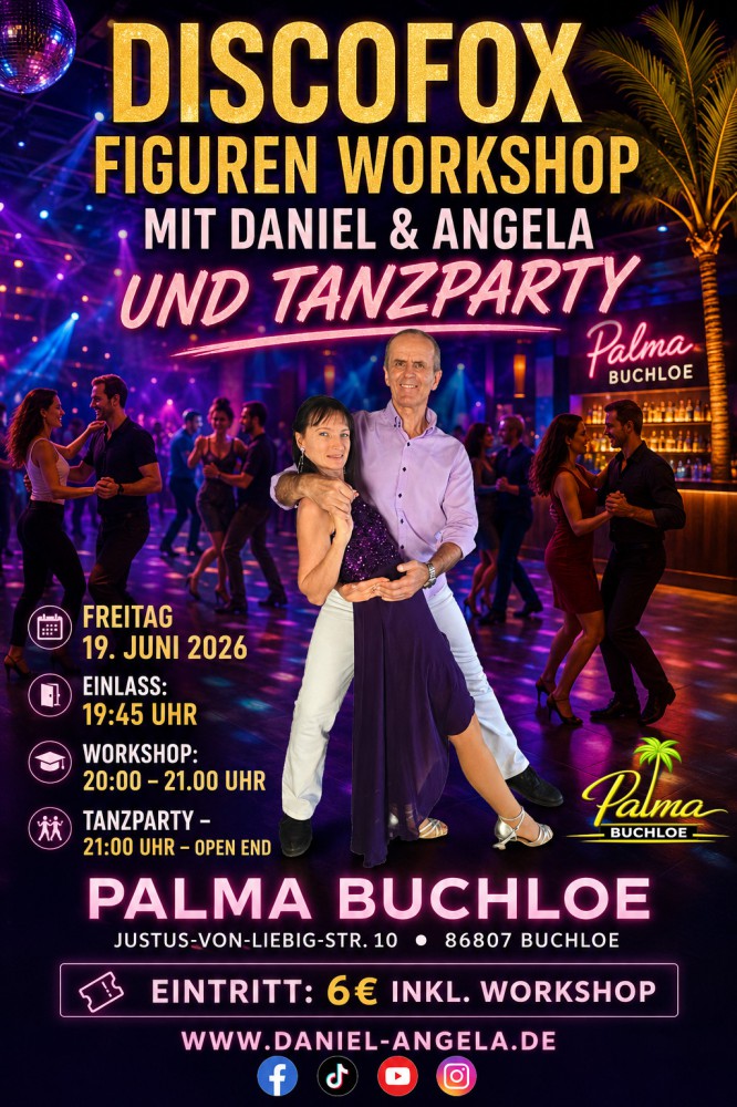 Location: Tanzcafe Palma Buchloe - Motto: Discofox Workshop & Tanzparty