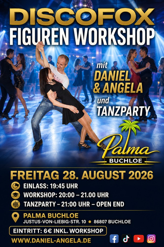 Location: Tanzcafe Palma Buchloe - Motto: Discofox Workshop & Tanzparty