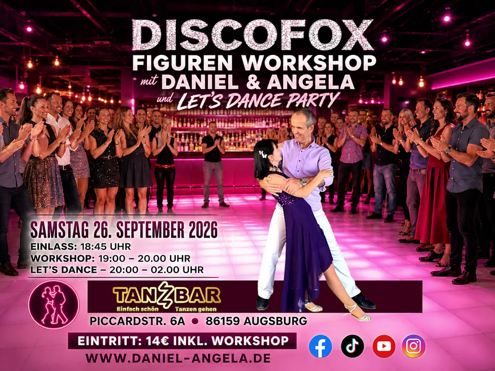 Location: Tanzbar Augsburg - Motto: WORKSHOP mit Daniel & Angela & Let's Dance Night
