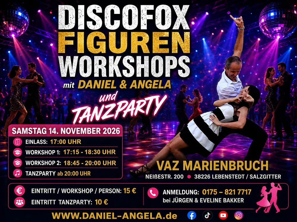 Location: VAZ MARIENBRUCH - Motto: Discofox Figurenworkshops mit Daniel & Angela & Tanzparty