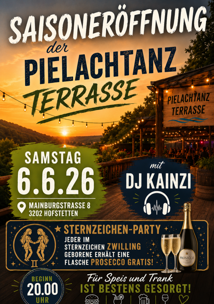 Location: Pielachtanzterrasse/ Aufriss Mainburg - Motto: Saisoneröffnung und die große Sternzeichen-Party