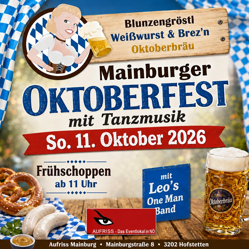 Location: Aufriss Mainburg - Motto: Oktoberfest im Aufriss Mainburg
