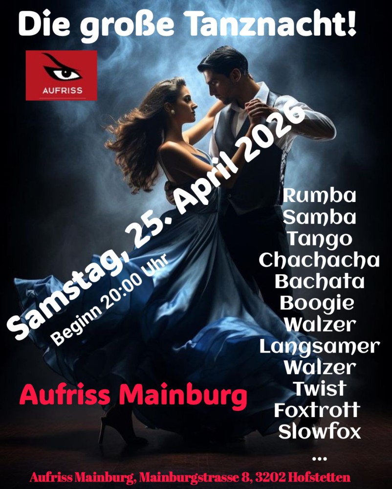 Location: Aufriss Mainburg - Motto: Die große Tanznacht