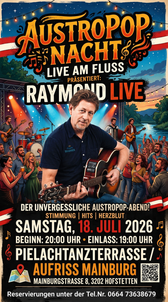 Location: Pielachtanzterrasse/ Aufriss Mainburg - Motto: Austropop live am Fluss mit Raymond live