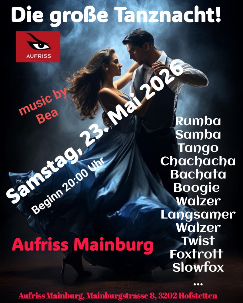 Location: Aufriss Mainburg - Motto: Die große Tanznacht