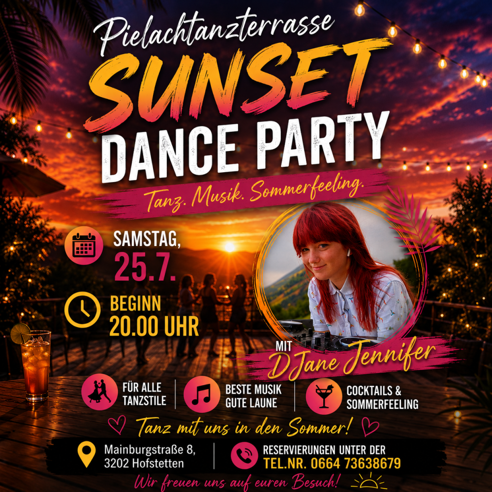 Location: Pielachtanzterrasse/ Aufriss Mainburg - Motto: Sunset Dance Party