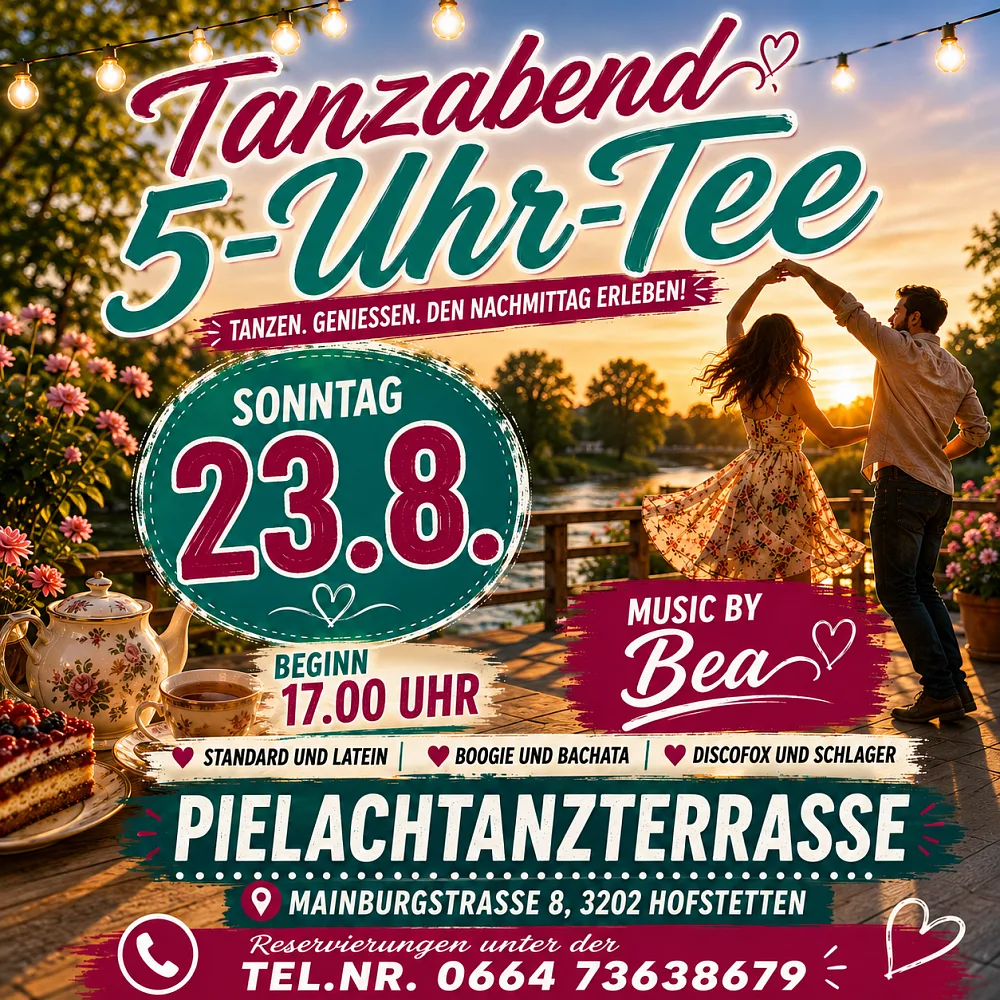 Location: Pielachtanzterrasse/ Aufriss Mainburg - Motto: 5-Uhr-Tee