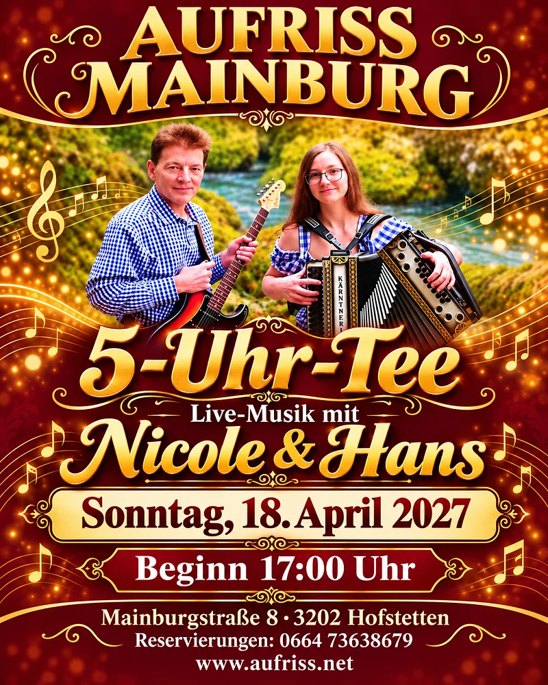 Location: Aufriss Mainburg - Motto: 5-Uhr-Tee mit Live-Musik durch Nicole und Hans