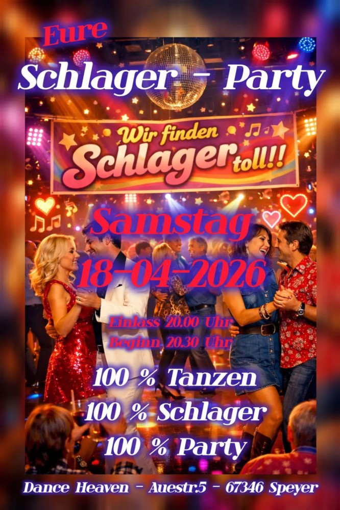 Location: Dance Heaven Speyer - Motto: Tanzparty "Wir finden Schlager toll"