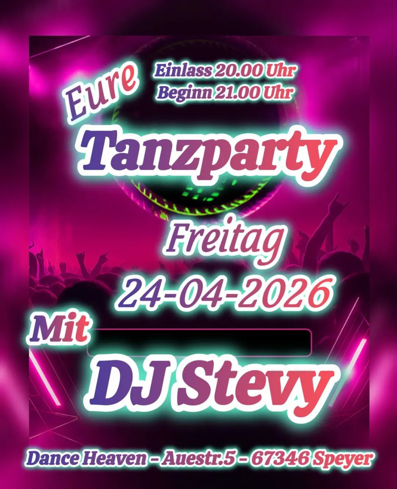 Location: Dance Heaven Speyer - Motto: Tanzparty mit DJ Stevy