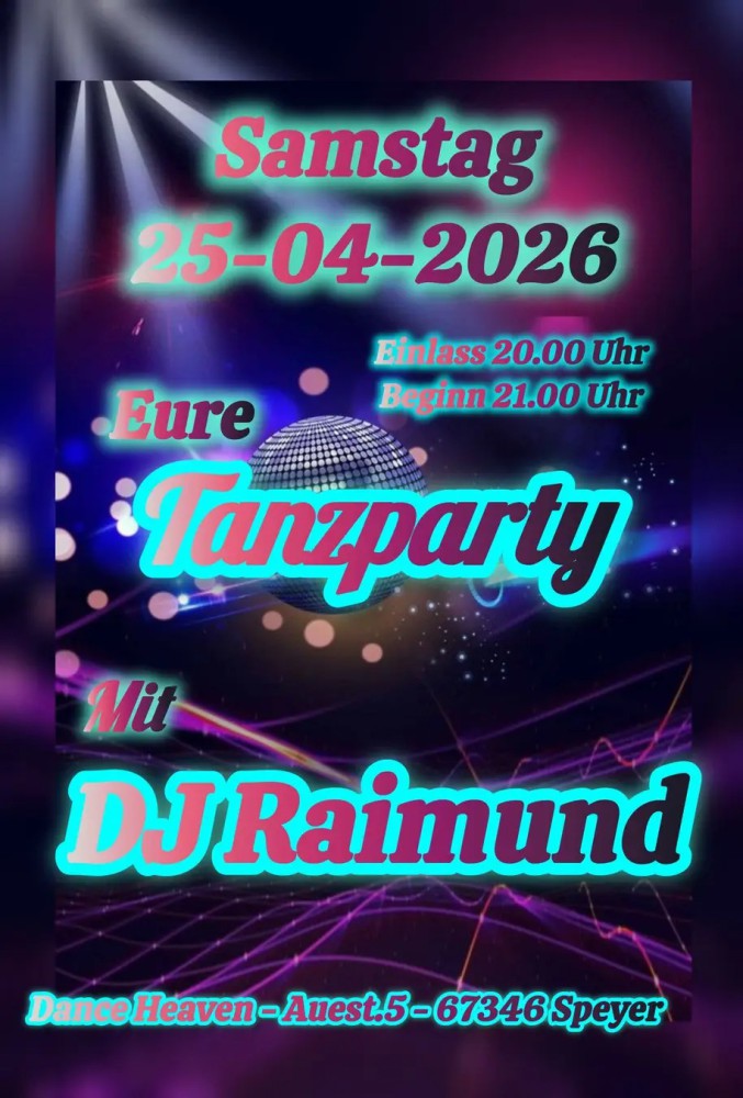 Location: Dance Heaven Speyer - Motto: Tanzparty mit DJ Raimund