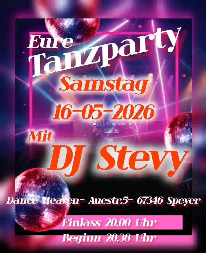 Location: Dance Heaven Speyer - Motto: Tanzparty mit DJ Stevy