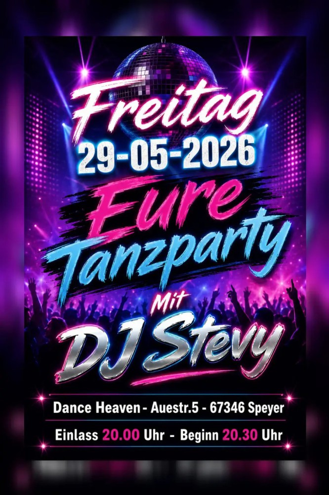 Location: Dance Heaven Speyer - Motto: Tanzparty mit DJ Stevy