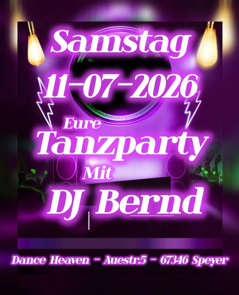 Location: Dance Heaven Speyer - Motto: Tanzparty mit DJ Bernd