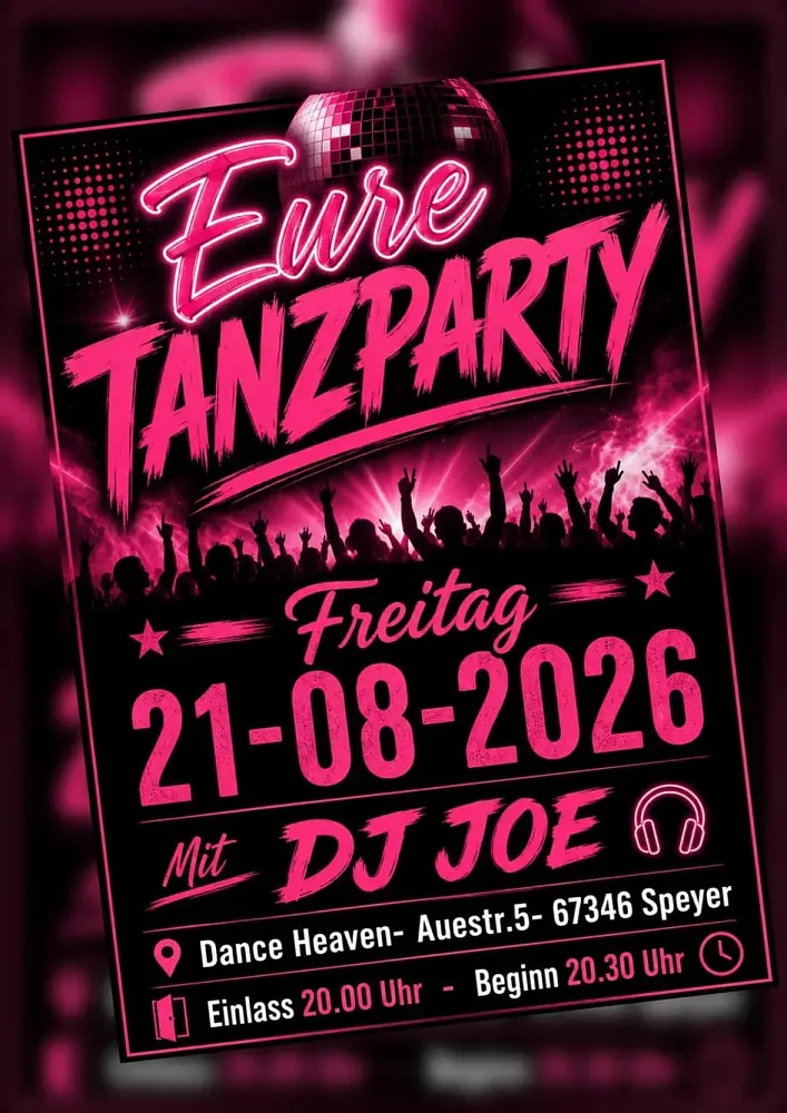 Location: Dance Heaven Speyer - Motto: Tanzparty mit DJ Joe