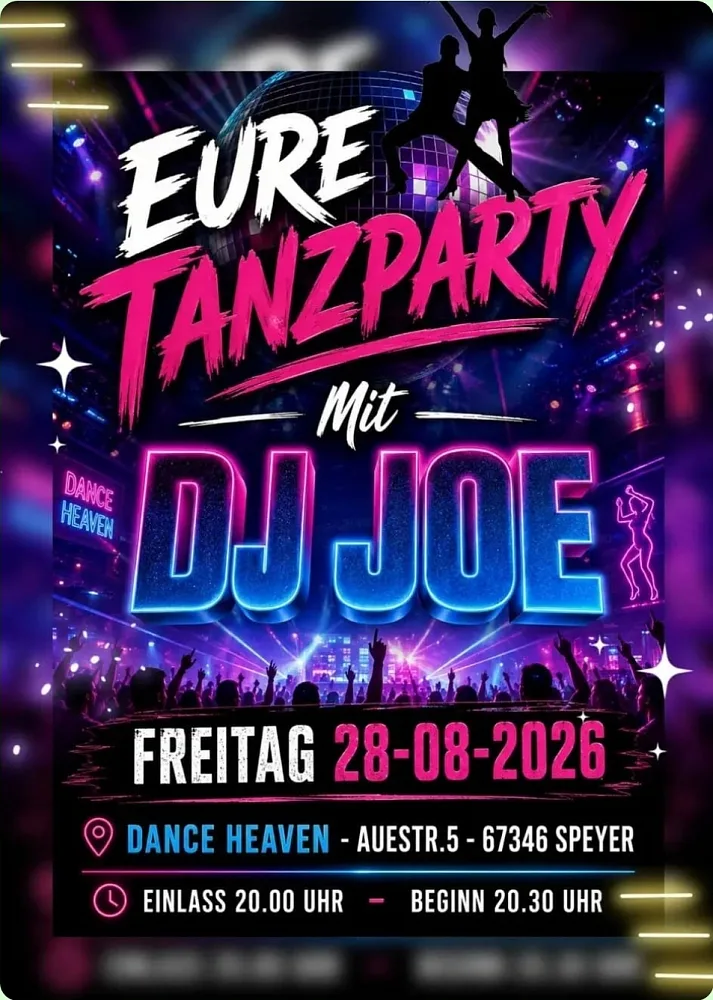 Location: Dance Heaven Speyer - Motto: Tanzparty mit DJ Joe