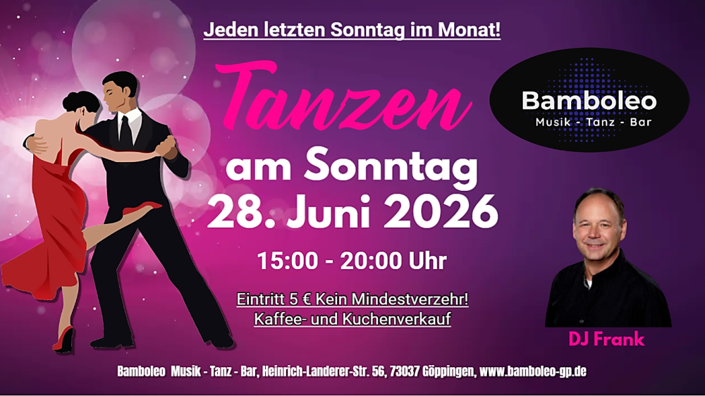 Location: Bamboleo Göppingen - Motto: Tanzen am Sonntag mit Kaffee und Kuchen in 73037 Göppingen