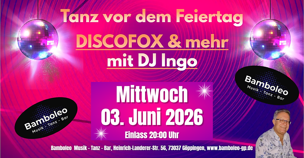 Location: Bamboleo Göppingen - Motto: Tanz vor dem Feiertag im Bamboleo, 73037 Göppingen