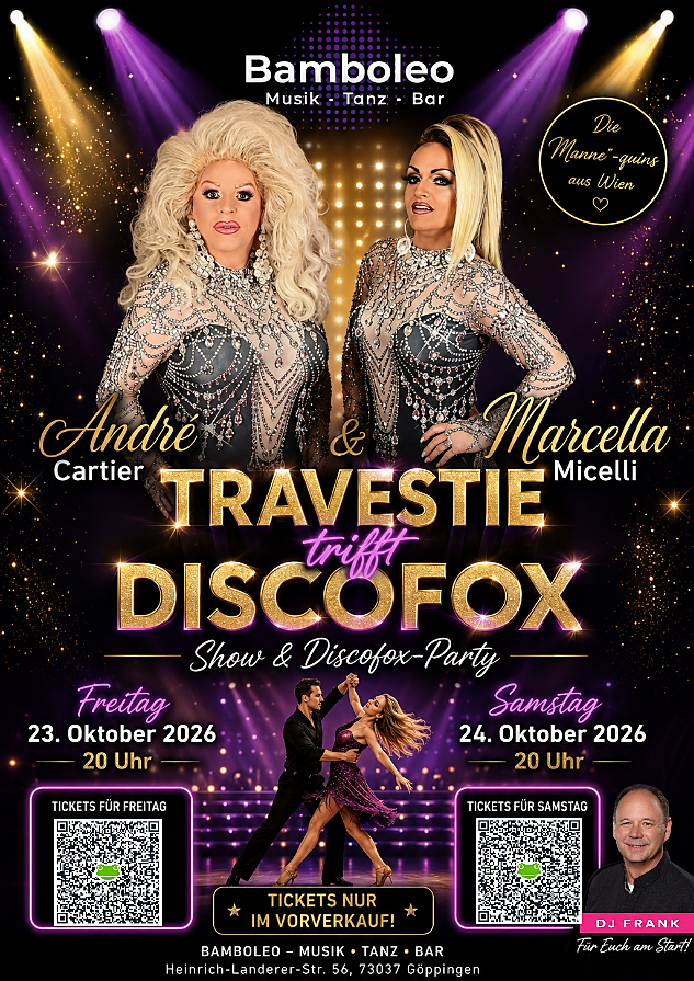 Location: Bamboleo Göppingen - Motto: Travestie trifft DISCOFOX-Party in 73037 Göppingen