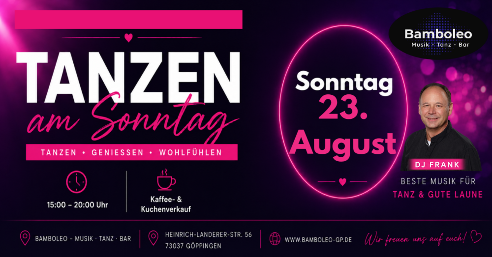 Location: Bamboleo Göppingen - Motto: Tanzen am Sonntag mit Kaffee und Kuchen in 73037 Göppingen