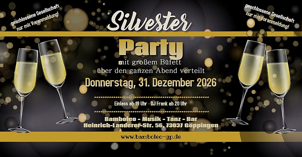 Location: Bamboleo Göppingen - Motto: Silvester-Party im Bamboleo, 73037 Göppingen