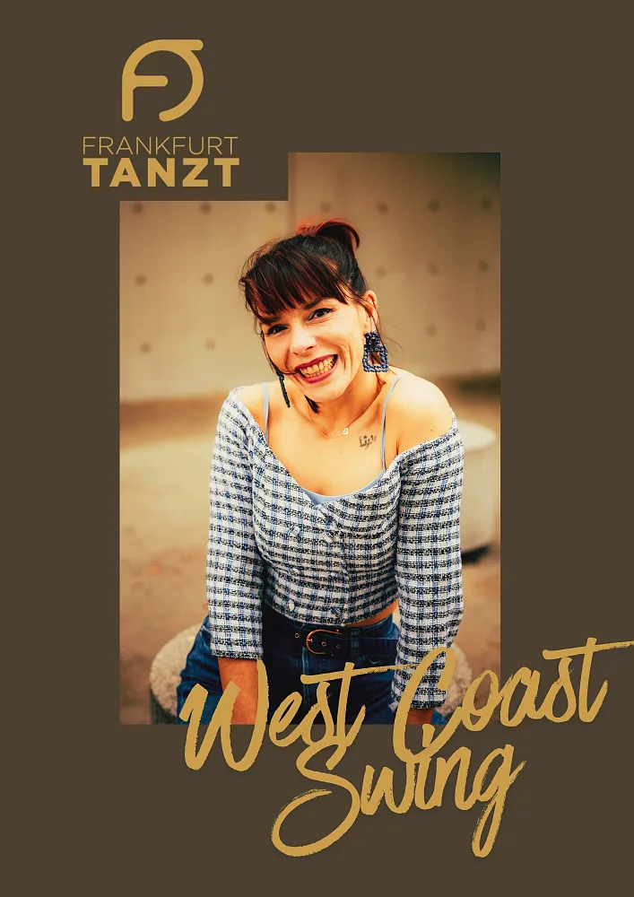 Location: Tanzschule Frankfurt tanzt - Motto: West Coast Swing Basic und All Level Workshop dann Party!