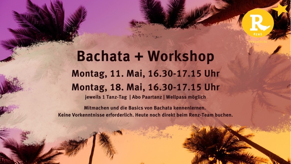 Location: Tanzschule Renz & Partner - Motto: Bachata Kurs und Workshop
