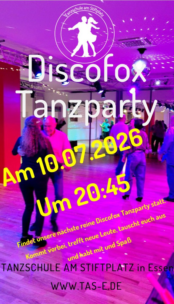Location: Tanzschule am Stiftplatz - Motto: Discofox Tanzparty