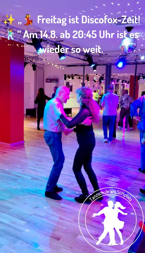 Location: Tanzschule am Stiftplatz - Motto: Discofox Tanzparty