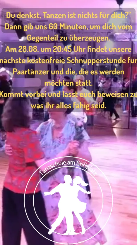 Location: Tanzschule am Stiftplatz - Motto: Kostenlose und unverbindliche Schnupperstunde