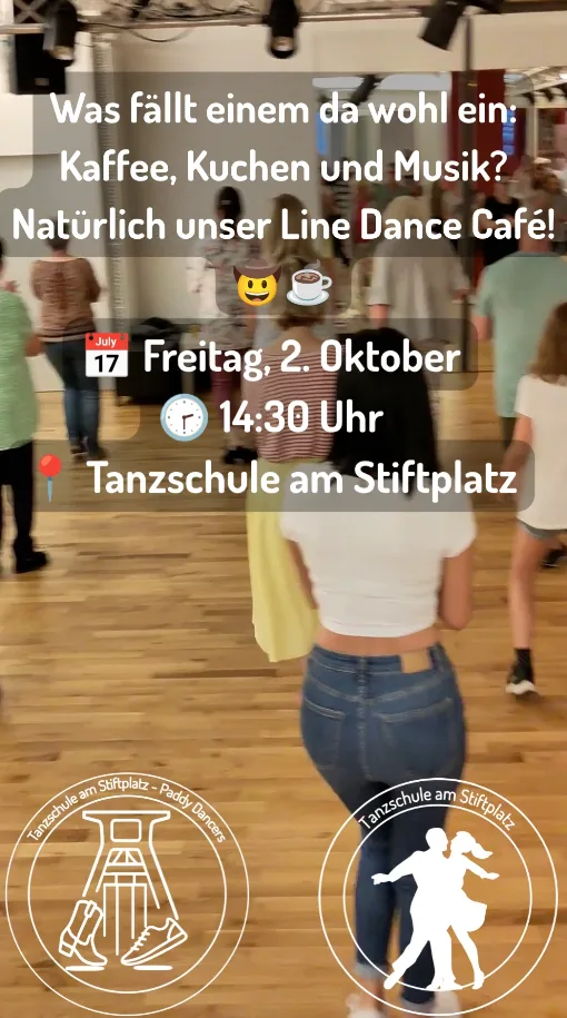 Location: Tanzschule am Stiftplatz - Motto: Line Dance Café