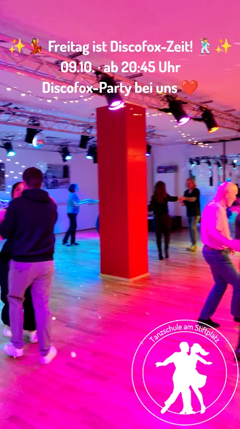 Location: Tanzschule am Stiftplatz - Motto: Discofox Tanzparty