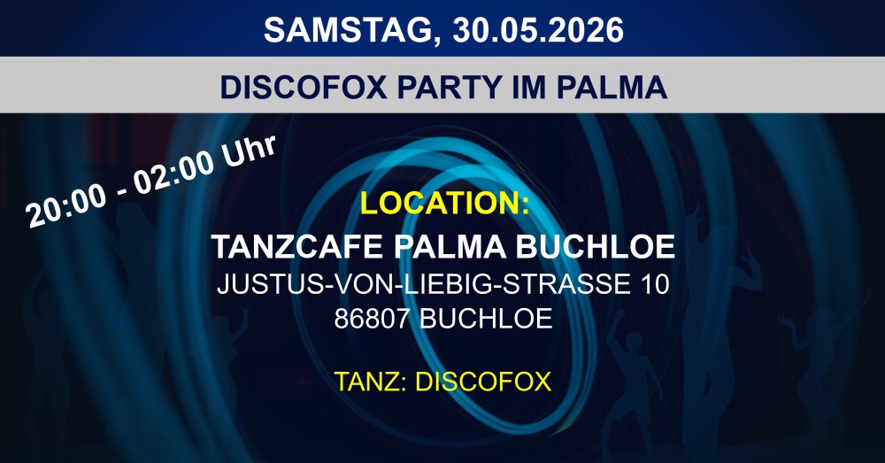 Location: Tanzcafe Palma Buchloe - Motto: Discofox Party im Palma