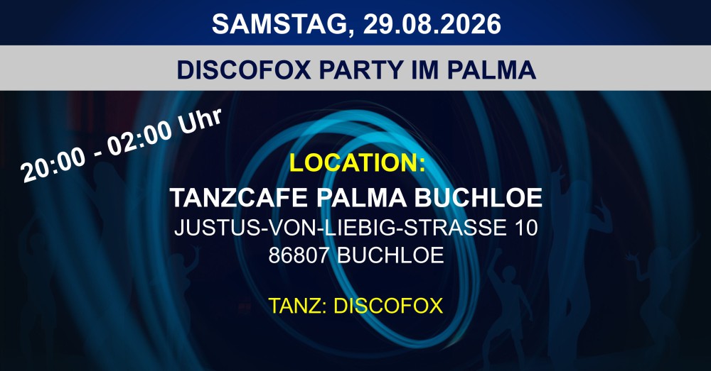 Location: Tanzcafe Palma Buchloe - Motto: Discofox Party im Palma