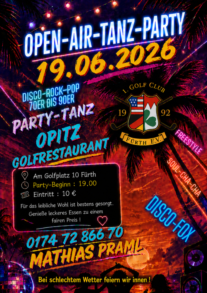 Location: Opitz Golfrestaurant - Motto: Open-Air-Tanz-Party