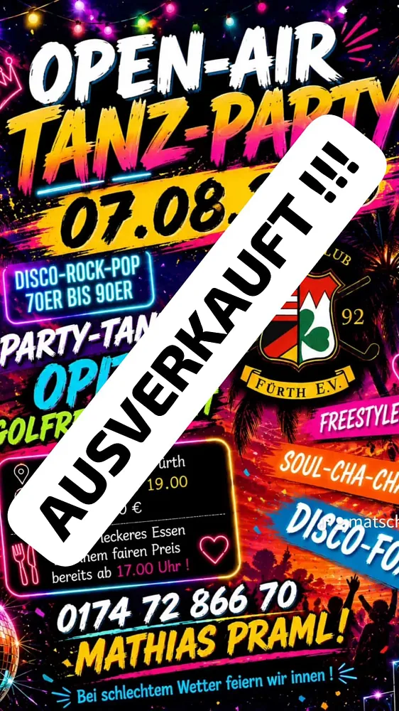 Location: Opitz Golfrestaurant - Motto: Ausverkauft !!!!  Open-Air-Tanz-Party
