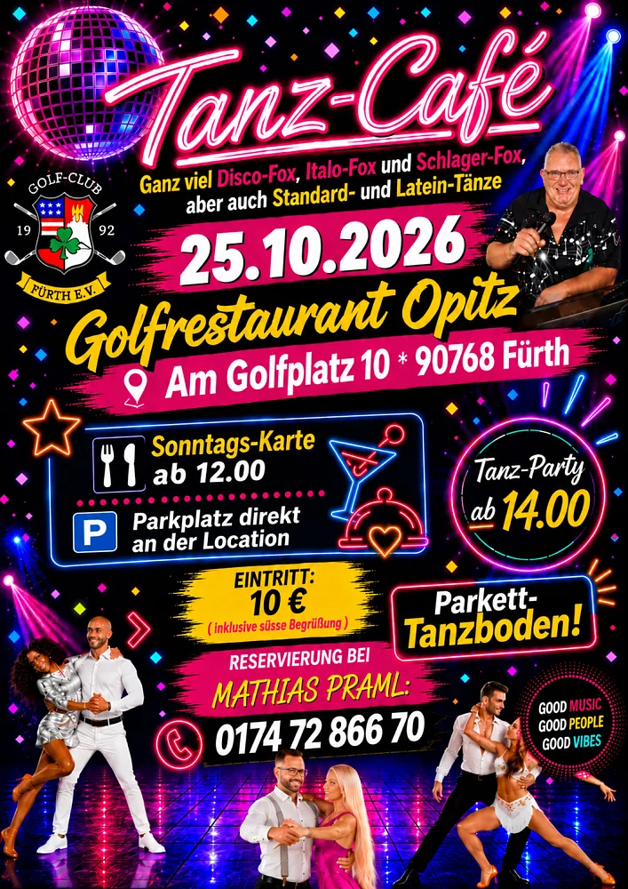 Location: Opitz Golfrestaurant - Motto: Tanz-Café