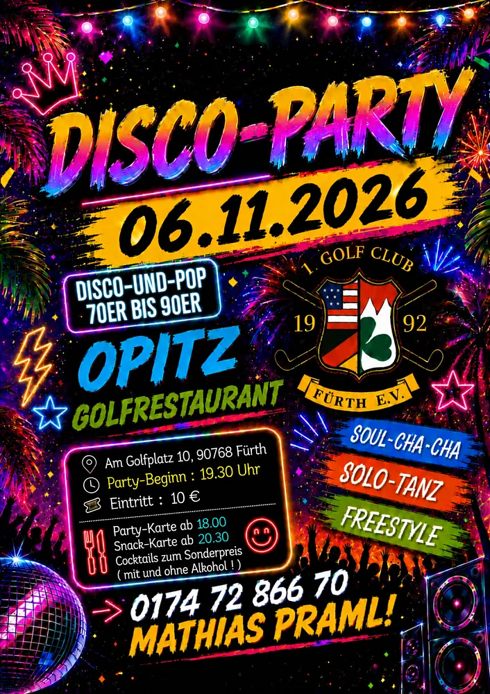 Location: Opitz Golfrestaurant - Motto: Disco-Party 70er/ 80er/ 90er