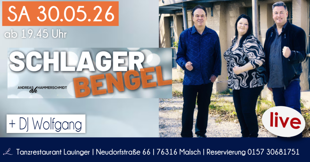 Location: Tanzlokal Lauinger - Motto: Tanzparty mit den SCHLAGERBENGELN & DJ Wolfgang