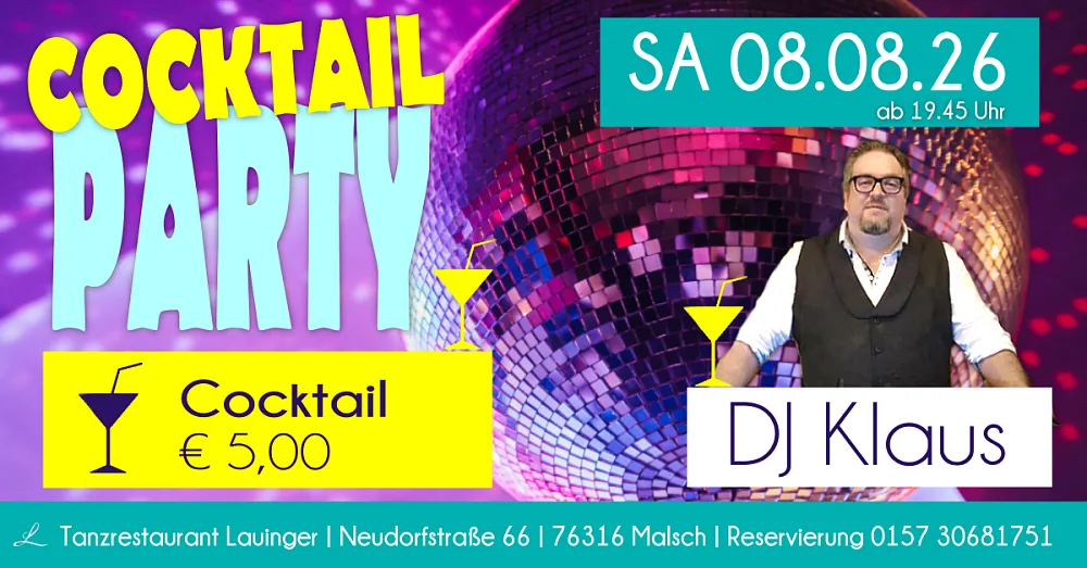 Location: Tanzrestaurant Lauinger - Motto: Cocktail-Party - jeder Sommercocktail € 5,00