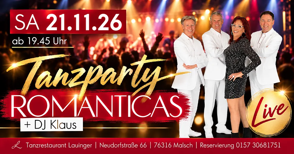 Location: Tanzlokal Lauinger - Motto: Tanzparty mit den ROMANTICAS & DJ Klaus