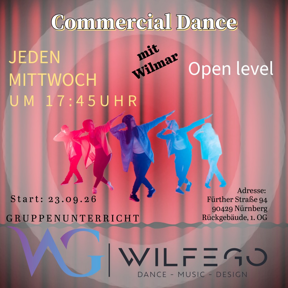 Location: Tanzschule WILFEGO - Motto: Commercial dance - express yourself