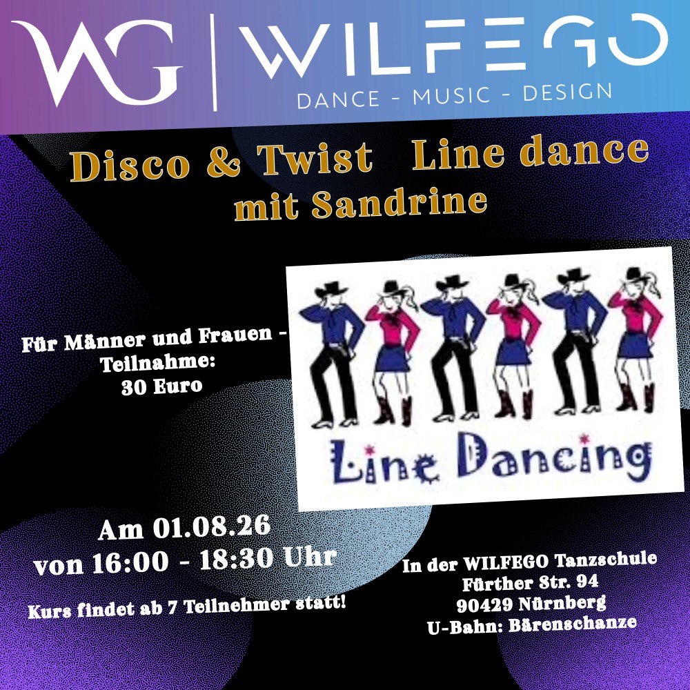 Location: Tanzschule WILFEGO - Motto: Disco Line Dance - Twist & Disco Moves