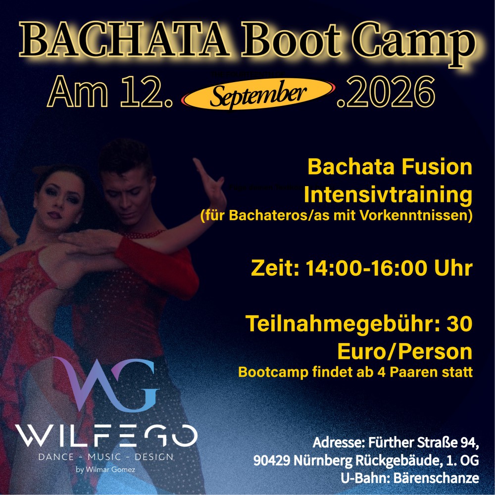 Location: Tanzschule WILFEGO - Motto: Bachata Boot Camp